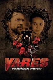 Vares &ndash; Pimeyden tango