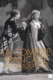 La Com&eacute;die-Fran&ccedil;aise ou L'amour jou&eacute;