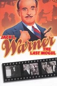 Jack L. Warner: The Last Mogul