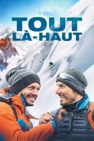Tout l&agrave;-haut