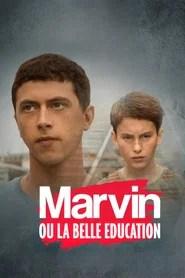 Marvin ou la belle &eacute;ducation