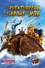 Les Aventuriers de l'arche de No&eacute;
