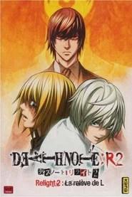 Death Note Relight 2: La Rel&egrave;ve de L