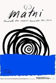 maɬni&mdash;towards the ocean, towards the shore
