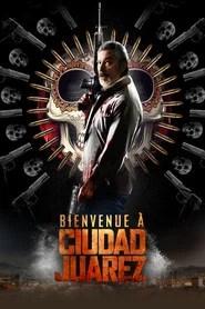 Bienvenue &agrave; Ciudad Juarez