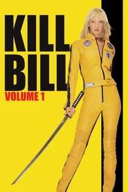Kill Bill : Volume 1