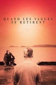 Quand les Vagues se retirent