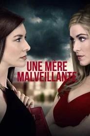 Une m&egrave;re malveillante