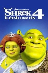 Shrek 4 : Il &eacute;tait une fin