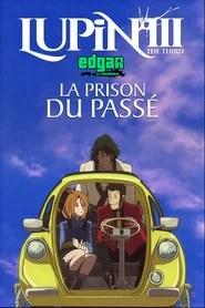 Lupin III: La prison du pass&eacute;