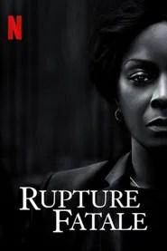 Rupture fatale