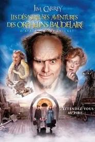 Les D&eacute;sastreuses Aventures des orphelins Baudelaire