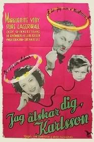 Jag &auml;lskar dig, Karlsson!
