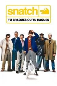 Snatch, tu braques ou tu raques