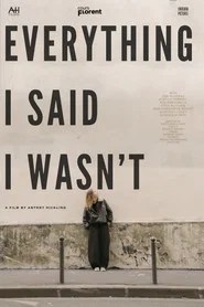 Everything I Said I Wasn't