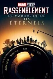 Le Making-of Les &Eacute;ternels