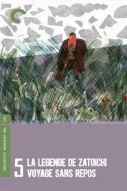 La L&eacute;gende de Zato&iuml;chi, Vol. 05 : Voyage sans repos