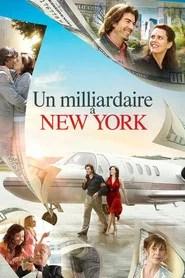 Un milliardaire &agrave; New York