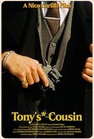 Tony's* Cousin
