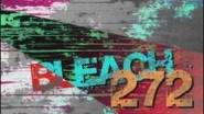 Bleach Saison 1 Épisode 272