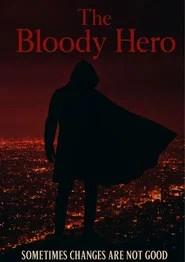 The Bloody Hero