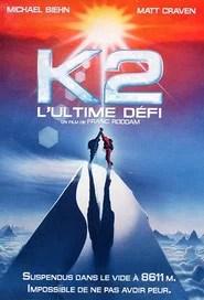 K2, l'ultime d&eacute;fi