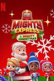 Mighty Express : L'aventure de No&euml;l