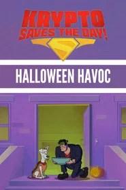 Krypto sauve la situation : Chaos d'Halloween