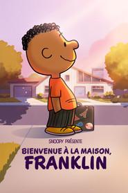 Snoopy pr&eacute;sente : Bienvenue &agrave; la maison, Franklin