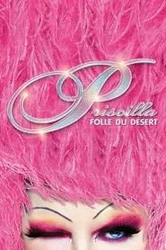 Priscilla, folle du d&eacute;sert