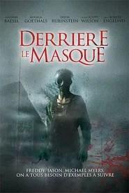 Derri&egrave;re le Masque
