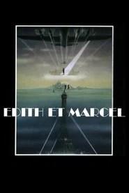 &Eacute;dith et Marcel