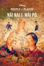 Nǎi Nai & W&agrave;i P&oacute;