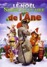 Le No&euml;l Shrektaculaire de l'&acirc;ne