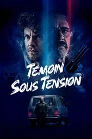 T&eacute;moin sous tension