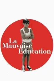 La Mauvaise &Eacute;ducation