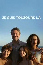 Je suis toujours l&agrave;