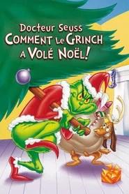 Comment le Grinch a vol&eacute; No&euml;l !