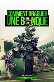 Comment braquer une banque