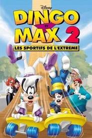 Dingo et Max 2 : Les Sportifs de l'extr&ecirc;me