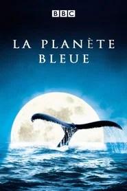 La Plan&egrave;te bleue