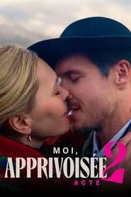 Moi, apprivois&eacute;e ? Acte 2