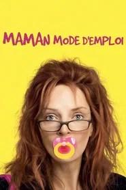 Maman mode d'emploi
