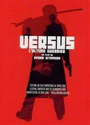 Versus, l'ultime guerrier