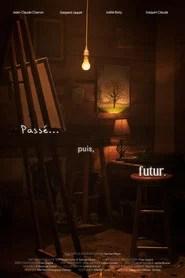 Pass&eacute;, puis... Futur.