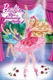 Barbie : R&ecirc;ve de danseuse &eacute;toile