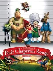 La V&eacute;ritable Histoire du Petit Chaperon rouge
