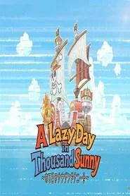 A Lazy Day in Thousand Sunny～ある日のサウザンドサニー号～