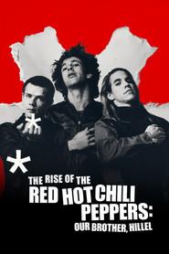 L'&eacute;ruption des Red Hot Chili Peppers : Hillel, notre fr&egrave;re