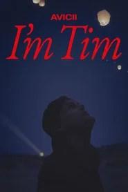 Avicii: I'm Tim